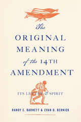 front cover of The Original Meaning of the Fourteenth Amendment