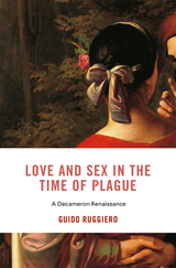 front cover of Love and Sex in the Time of Plague