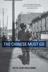 front cover of The Chinese Must Go