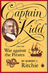 front cover of Captain Kidd and the War against the Pirates