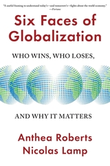 front cover of Six Faces of Globalization