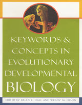 front cover of Keywords and Concepts in Evolutionary Developmental Biology