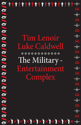 front cover of The Military-Entertainment Complex