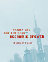 front cover of Technology, Institutions, and Economic Growth