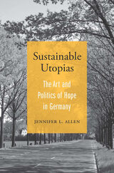 front cover of Sustainable Utopias