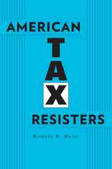 front cover of American Tax Resisters