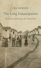 front cover of The Long Emancipation