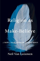 front cover of Religion as Make-Believe