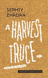 front cover of A Harvest Truce