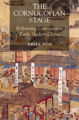 front cover of The Cornucopian Stage