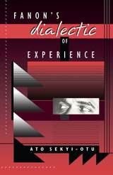 front cover of Fanon’s Dialectic of Experience
