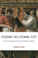 front cover of Feeding the Eternal City
