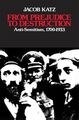 front cover of From Prejudice to Destruction