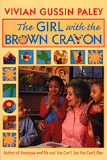 front cover of The Girl with the Brown Crayon