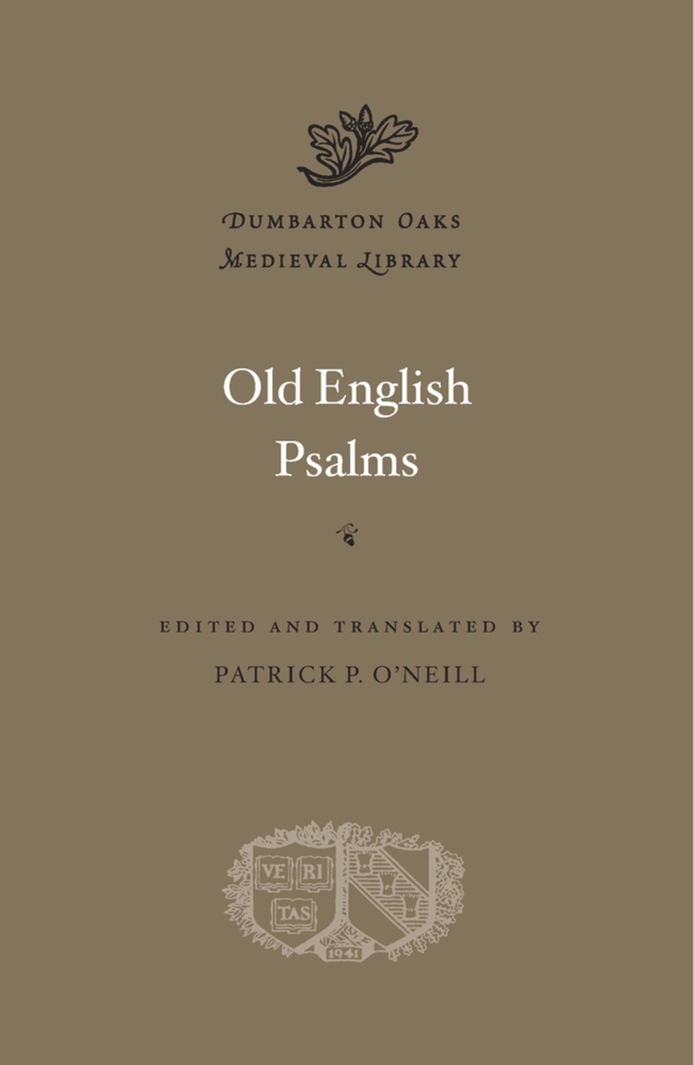 Old English Psalms (9780674504752) Patrick P. O’Neill BiblioVault