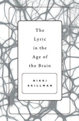 front cover of The Lyric in the Age of the Brain