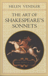front cover of The Art of Shakespeare’s Sonnets