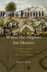 front cover of Where the Negroes Are Masters