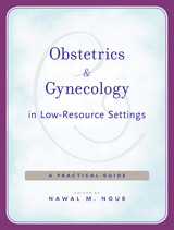 front cover of Obstetrics and Gynecology in Low-Resource Settings
