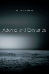 front cover of Adorno and Existence