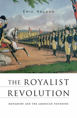 front cover of The Royalist Revolution
