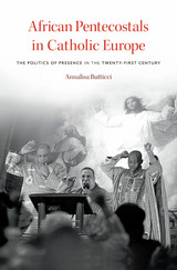 front cover of African Pentecostals in Catholic Europe