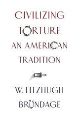 front cover of Civilizing Torture