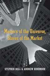 front cover of Masters of the Universe, Slaves of the Market