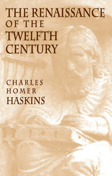 front cover of The Renaissance of the Twelfth Century