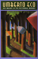 front cover of Six Walks in the Fictional Woods