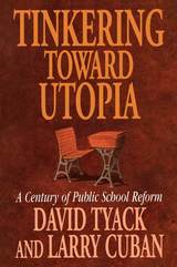 front cover of Tinkering toward Utopia