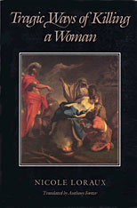 front cover of Tragic Ways of Killing a Woman