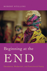 front cover of Beginning at the End