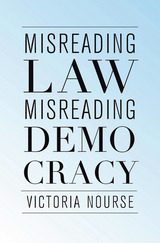 front cover of Misreading Law, Misreading Democracy