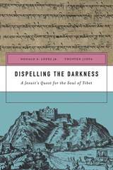 front cover of Dispelling the Darkness