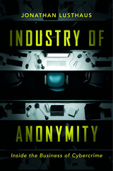 front cover of Industry of Anonymity