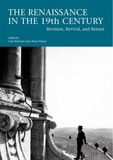 front cover of The Renaissance in the 19th Century
