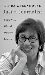 front cover of Just a Journalist