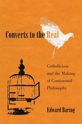 front cover of Converts to the Real