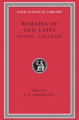 front cover of Remains of Old Latin, Volume I