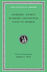 front cover of Homeric Hymns. Homeric Apocrypha. Lives of Homer