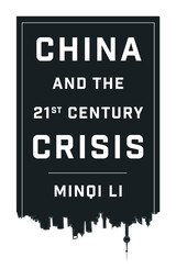 front cover of China and the Twenty-first-Century Crisis