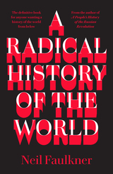 front cover of A Radical History of the World