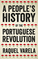 front cover of A People's History of the Portuguese Revolution