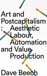 front cover of Art and Postcapitalism