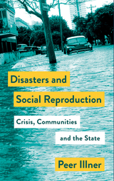 front cover of Disasters and Social Reproduction