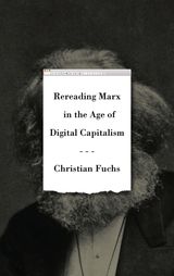 front cover of Rereading Marx in the Age of Digital Capitalism