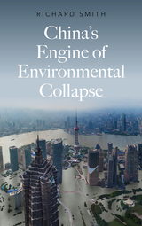 front cover of China’s Engine of Environmental Collapse