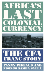 front cover of Africa's Last Colonial Currency