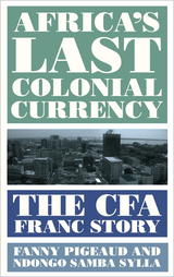 front cover of Africa's Last Colonial Currency